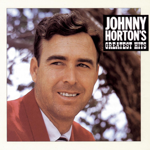 Johnny Horton Born: 30 April 1925-5 November 1960