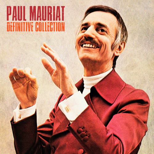 Paul Mauriat-Born: 4 March 1925-3 November 2006