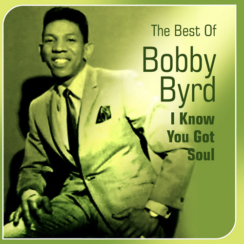 Bobby Byrd-Born: 15 August 1934-12 September 2007